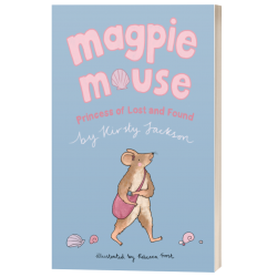 Magpie Mouse - Princess of Lost and Found