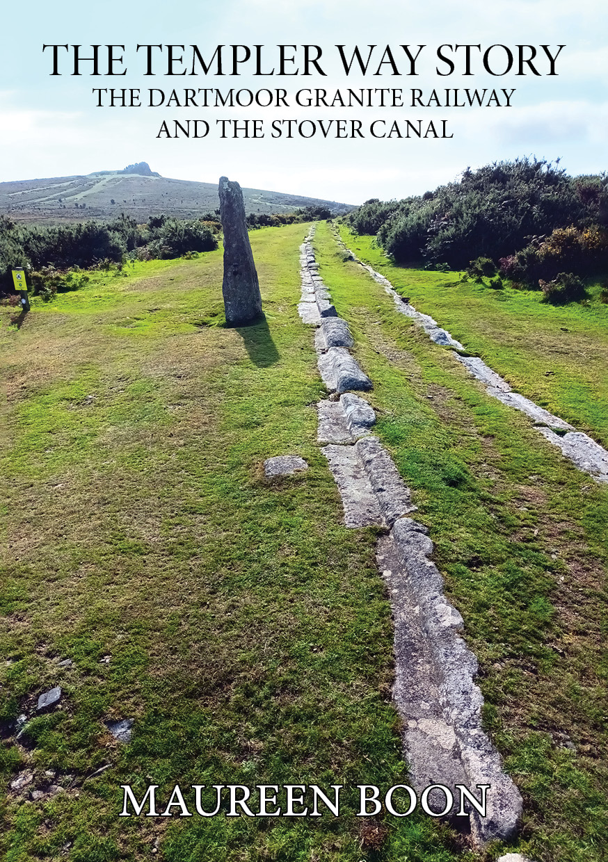 The Templer Way Story: The Dartmoor Granite Railway and the Stover Canal